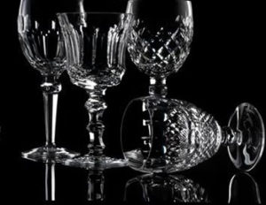 Waterford Crystal glassware, the finest crystal in the world.